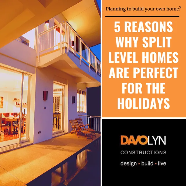 5 Reasons Why Split Level Homes are Perfect for Holidays