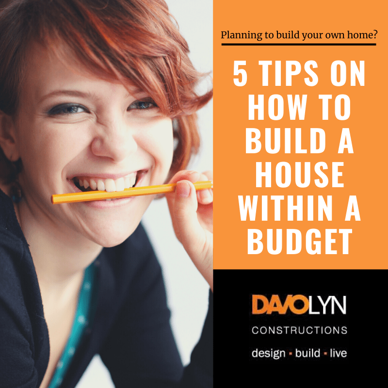 5 Tips on How to Build A House Within A Budget